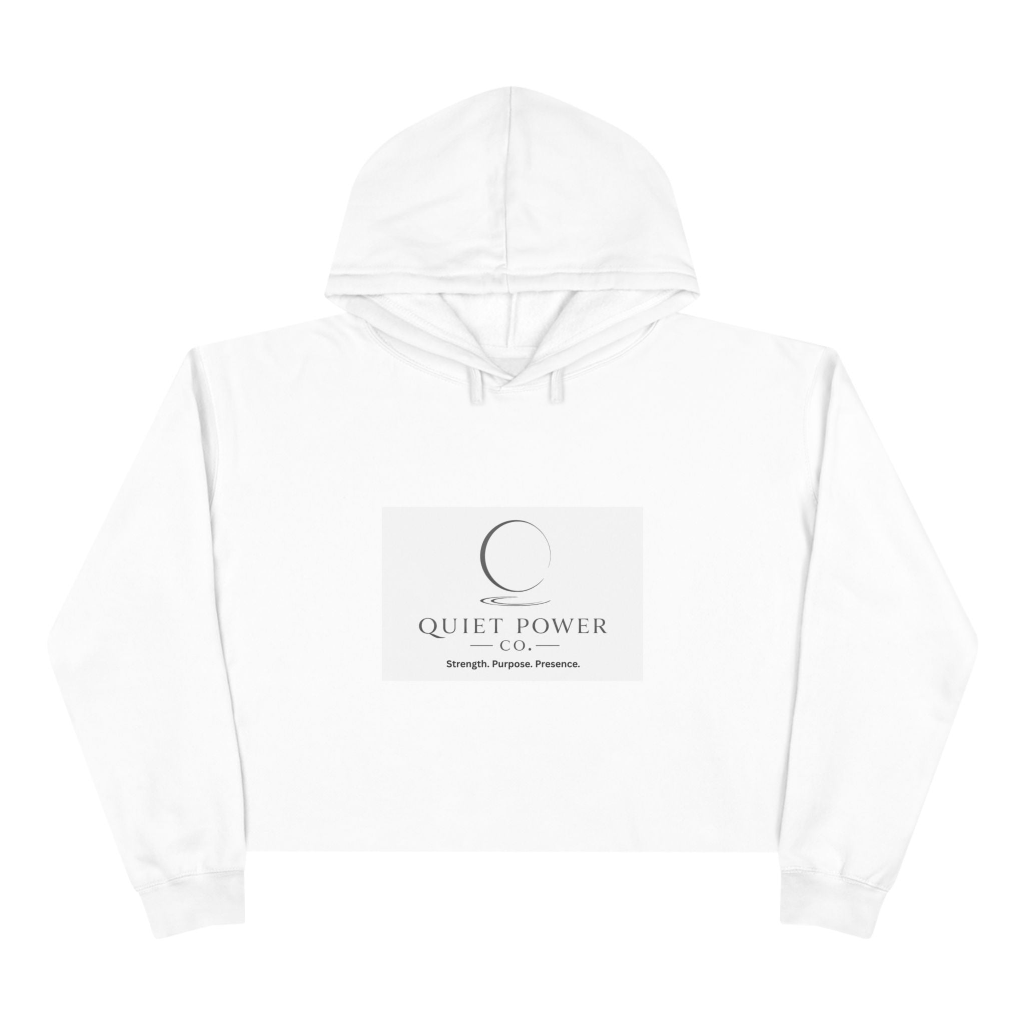 Crop Hoodie — Quiet Power Co. Cropped Hoodie with “Quiet Does Not Mean Weak” Minimalist Design
